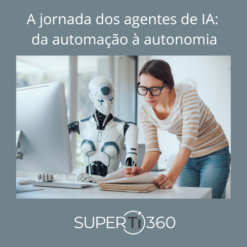 Leia mais sobre o artigo A jornada dos agentes de IA: da automação à autonomia