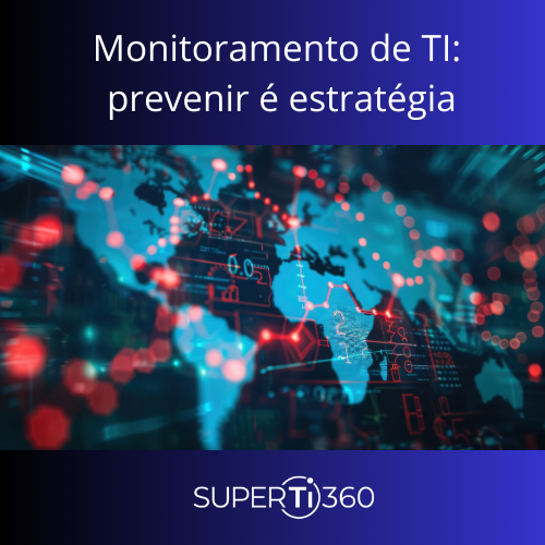 Leia mais sobre o artigo Monitoramento de TI: prevenir é estratégia
